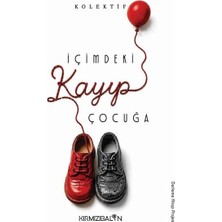 Kırmızı Balon Içimdeki Kayıp Çocuğa