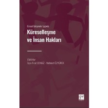 Gazi Kitabevi Güncel Gelişmeler Işığında Küreselleşme ve Insan Hakları