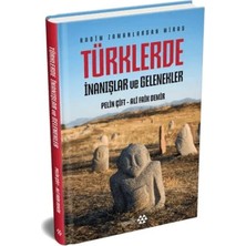 Türklerde Inanışlar ve Gelenekler (Ciltli)