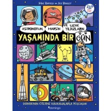 Astronotun, Mars In ve Uzak Yıldızların Yaşamında Bir Gün
