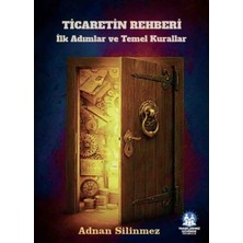 Ticaretin Rehberi-Adnan Silinmez