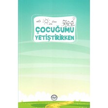 Çocuğumu Yetiştirirken