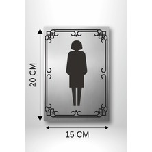 Toplumsal Baskı Dekoratif Metal Kadın Wc / Tuvalet Yönlendirme Levhası (20X15 Cm) Gümüş Renk
