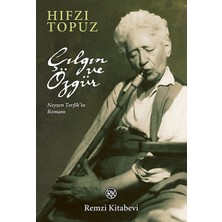 TeknoKapsül Çılgın ve Özgür: Neyzen Tevfik'in Romanı