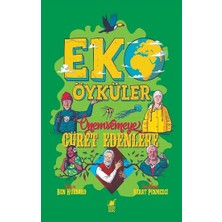 Dinozor Çocuk Eko Öyküler - Önemsemeye Cüret Edenlere