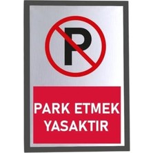 Kazan Hobi Kırmızı Park Etmek Yasaktır Uyarı Levhası, Gümüş Metal, Yapışkanlı, 14X20 cm