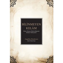 Albaraka Yayınları Bilinmeyen Kelâm: Erken Dönem Mâtüridîliğinde Kelâmî Yaklaşımlar