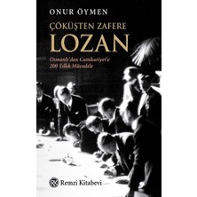 Remzi Kitabevi Çöküşten Zafere Lozan