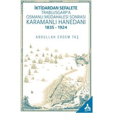 Iktidardan Sefalete Trablusgarp'a Osmanlı Müdahalesi Sonrası Karamanlı Hanedanı 1835-1924
