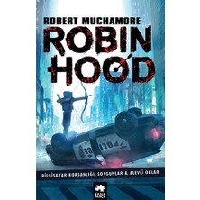 Eksik Parça Yayınları Robin Hood 1: Bilgisayar Korsanlığı, Soygunlar& Alevli Oklar