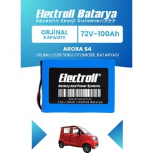 Electroll Arora S4 Uyumlu Batarya (Standart Kapasite) Lifepo4 72V 100AH Elektrikli Otomobil Bataryası