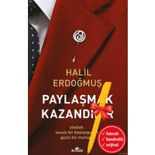 Alfa Kalem+ Paylaşmak Kazandırır (Halil Erdoğmuş) Yeni Ekonomi & Iş Dünyası Kronik Kitap