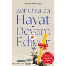 Aile Yayınları Alfa Kalem+ Zor Olsa Da Hayat Devam Ediyor (Rövşen Abdullaoğlu) Yeni Kişisel Gelişim Kitap