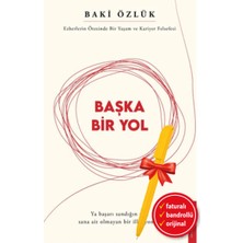 Destek Yayınları Alfa Kalem+ Başka Bir Yol (Baki Özlük) Yeni Kişisel Gelişim Kitap