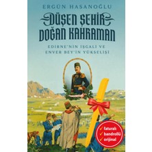 Kronik Kitap Alfa Kalem+ Düşen Şehir, Doğan Kahraman (Ergün Hasanoğlu) Yeni Türkiye ve Cumhuriyet Tarihi Kitap