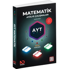 ND Yayınları AYT Matematik Atölye Çalışmaları (Tek Kazanımdan Büyük Resme: MATEMATİKTE YEPYENİ BİR SİSTEM) - 2026 Ağustos Güncel Baskı