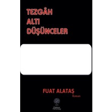 Platanus Publishing Tezgâh Altı Düşünceler