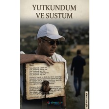 Gimsetap Yutkundum ve Sustum