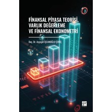 Gazi Kitabevi Finansal Piyasa Teorisi, Varlık Değerleme ve Finansal Ekonometri
