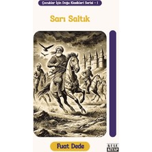 Kule Kitap Çocuklar Için Doğu Klasikleri Serisi 1: Sarı Saltık