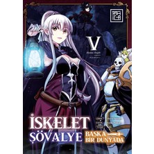Athica Yayınları Iskelet Şövalye: Başka Bir Dünyada 5