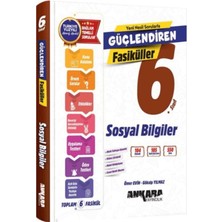 Ankara Yayıncılık 6. Sınıf Sosyal Bilgiler Güçlendiren Fasiküller