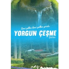 Güler Akademi Yorgun Çeşme