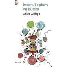Zey Kitap Insan, Toplum ve Kutsal