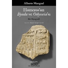 Yapı Kredi Yayınları Homeros’un Ilyada ve Odysseia’sı – Bir Biyografi
