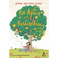Doğan Çocuk Bir Ağaca Yaslandım