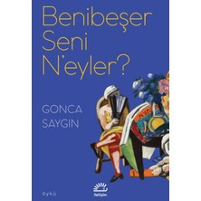 İletişim Yayınları Benibeşer Seni N'eyler?