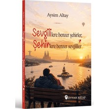 Seyyah Kitap Sevgililere Benzer Şehirler Şehirlere Benzer Sevgililer