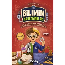 Dürbün Kitap Bilimin Kahramanları - Insan Vücudunun Sırları ve Geleceği Inşa Eden Mühendisler