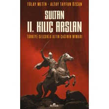 Kronik Kitap Sultan 2. Kılıç Arslan