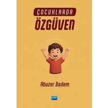 Nobel Akademik Yayıncılık Çocuklarda Özgüven