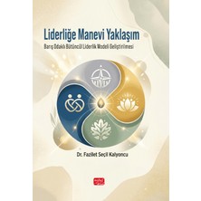 Nobel Bilimsel Eserler Liderliğe Manevi Yaklaşım