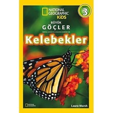 TeknoKapsül National Geographic Kids - Kelebekler: Büyük Göçler - Seviye 3 (Kapak Değişebilir)