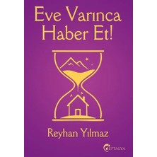 Eftalya Kitap Eve Varınca Haber Et