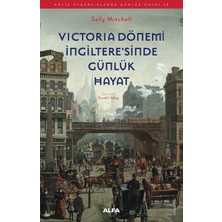 TeknoKapsül Victoria Dönemi Ingiltere'sinde Günlük Hayat: Antik Uygarlıklarda Günlük Hayat - 12