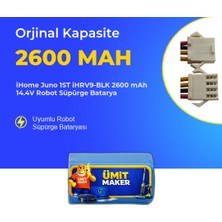 Ümit Maker Ihome Juno 1st Ihrv9-Blk 2600 Mah 14.4V Robot Süpürge Batarya