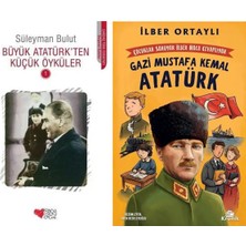 Can Yayınları Büyük Atatürk'ten Küçük Öyküler 1 (Süleyman Bulut) ve Çocuklar Soruyor, Ilber Hoca Cevaplıyor: Gazi Mustafa Kemal Atatürk