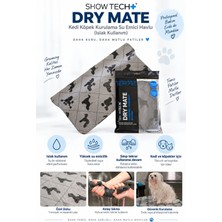 Show Tech+ Dry Mate Kedi Köpek Kurulama Yüksek Emici Havlu