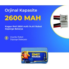 Ümit Maker Kogan R40 2600 Mah 14.4V Robot Süpürge Batarya