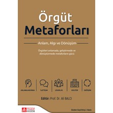 Pegem Akademi Yayıncılık Örgüt Metaforları Anlam, Algı ve Dönüşüm