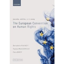 Jacobs, White, And Ovey: The European Convention On Human Rights
