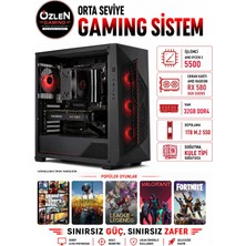 Özlen X98 RYZEN 5 5500 RX 580 8GB 32GB RAM 1TB M.2 SSD Oyuncu Bilgisayarı