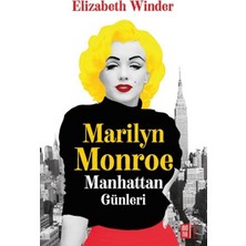Mona Kitap Marilyn Monroe Manhattan Günleri - Elizabeth Winter Türkçe Kitap Alfa Basım Yayım Dağıtım Normal Boy