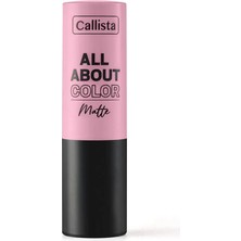 Callista All About Color Lipstick Mat Görünümlü Ruj NO:505 Show Business 1 Adet