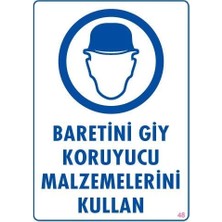 Çetiner Group Mey Ithalat® Baret Giy Uyarı Levhası 25X35 Kod:48
