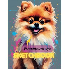 Gültekin Sketchbook: Cute Little Puppy Pomeranian Zoe Sketch Book, Notebook For Drawing Book Art Journal With Sweet Dog Pattern: 8.5X11 Large Blank Paper 110 Pages
